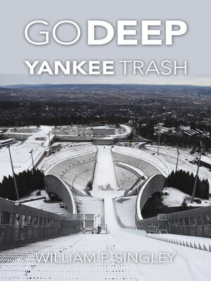 cover image of Go Deep                                                         Yankee Trash
